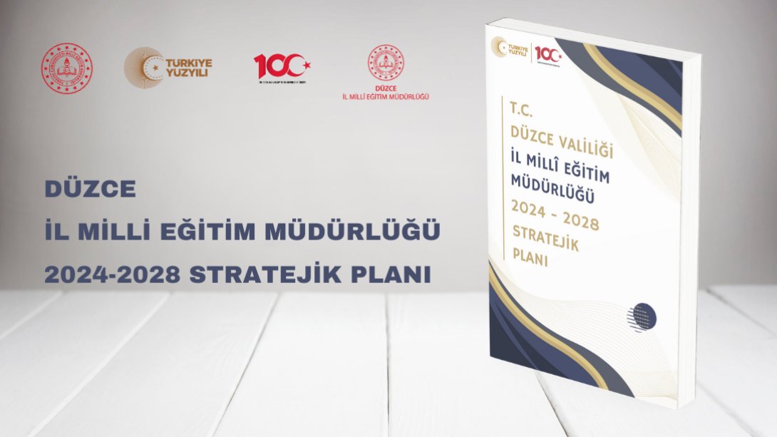 Düzce İl Milli Eğitim Müdürlüğü 2024-2028 Stratejik Planı